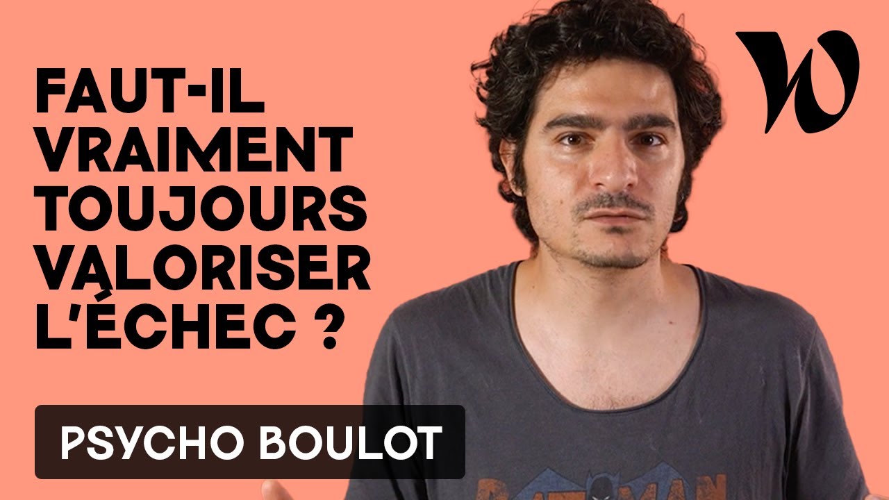 L'échec est-il toujours une bonne chose ?