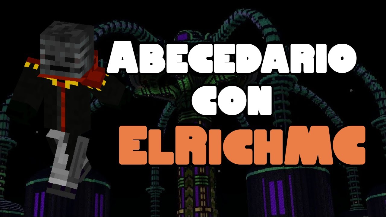 Abecedario de ElRichMC