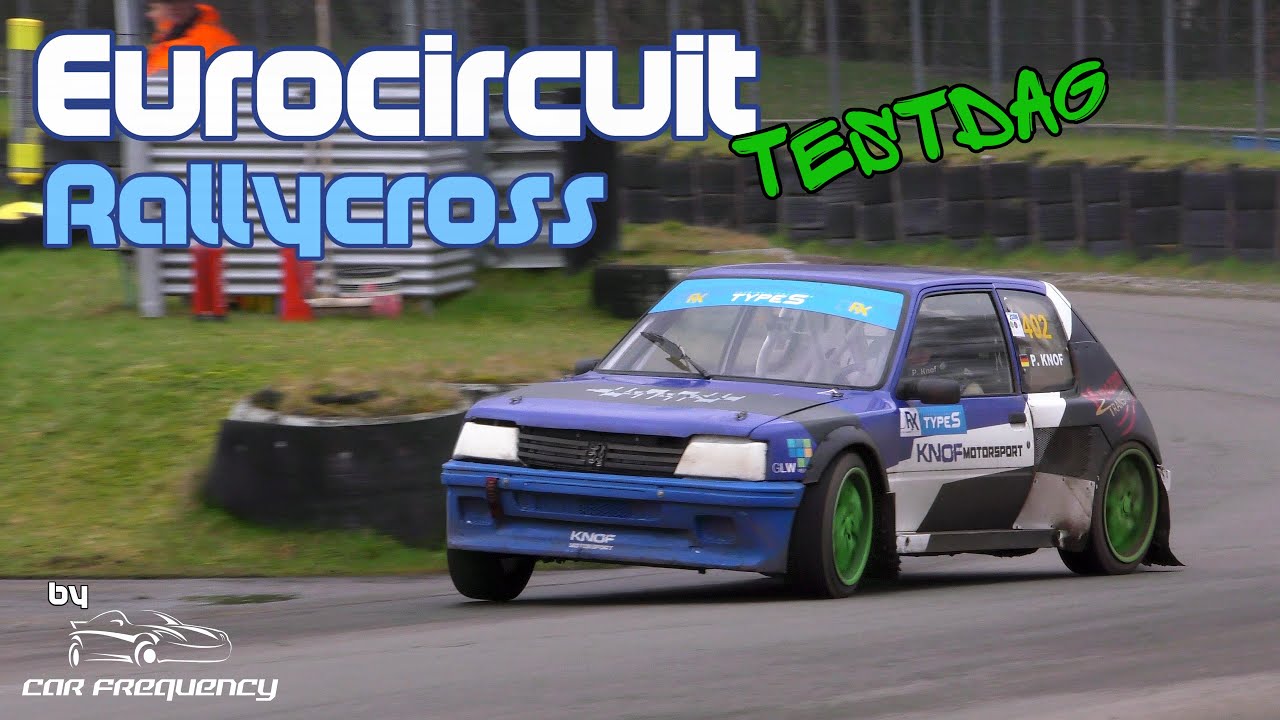 Rallycross Eurocircuit Valkenswaard - Testdag Maart 2023