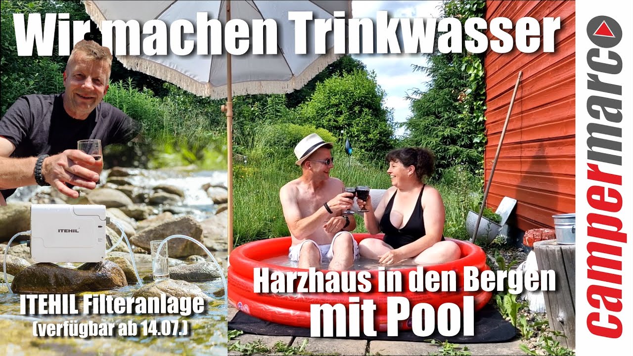 #1 Trinkwasser aus der Regentonne! | Itehil Filter | Harzhaus mit Planschbecken bei Hitze | Autark