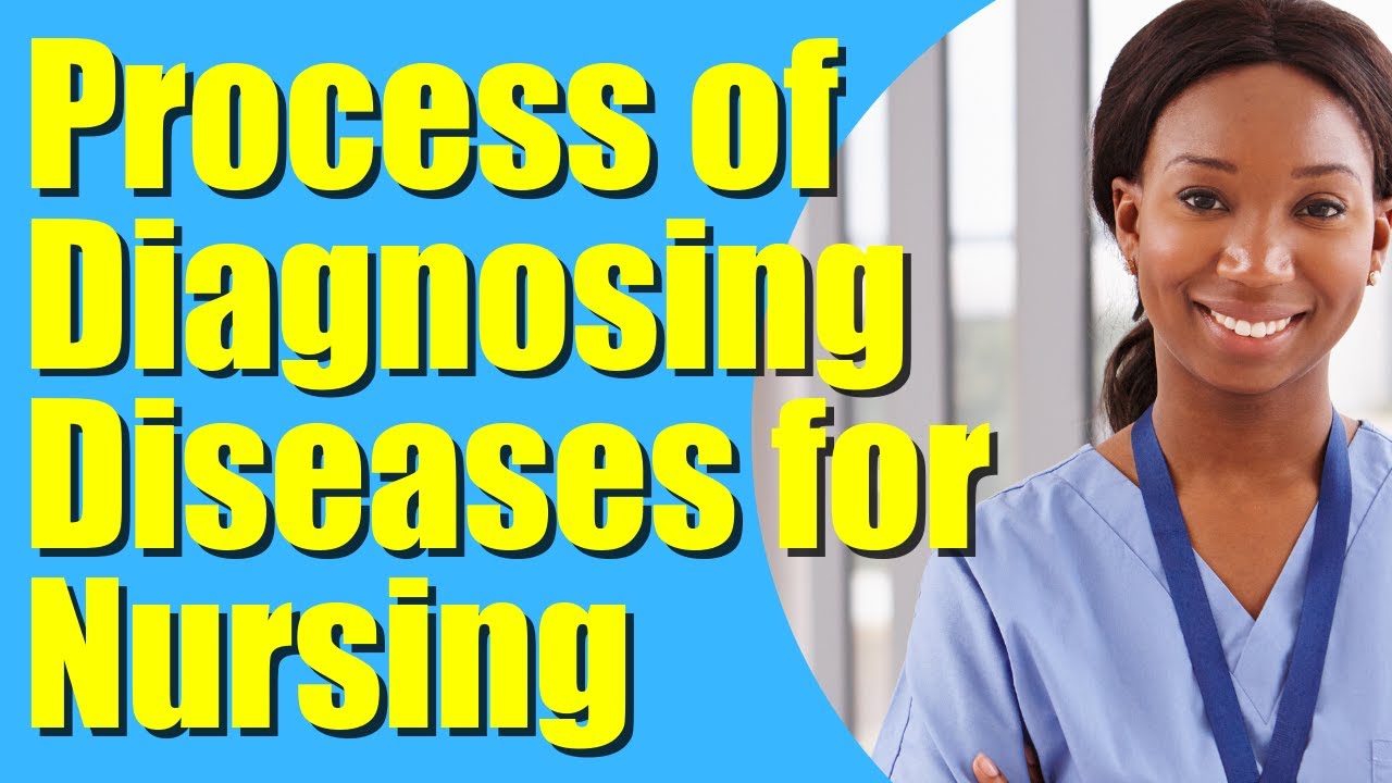 Process of Diagnosing Diseases for Nursing | Nurse Education | Day In The Life of a Nurse