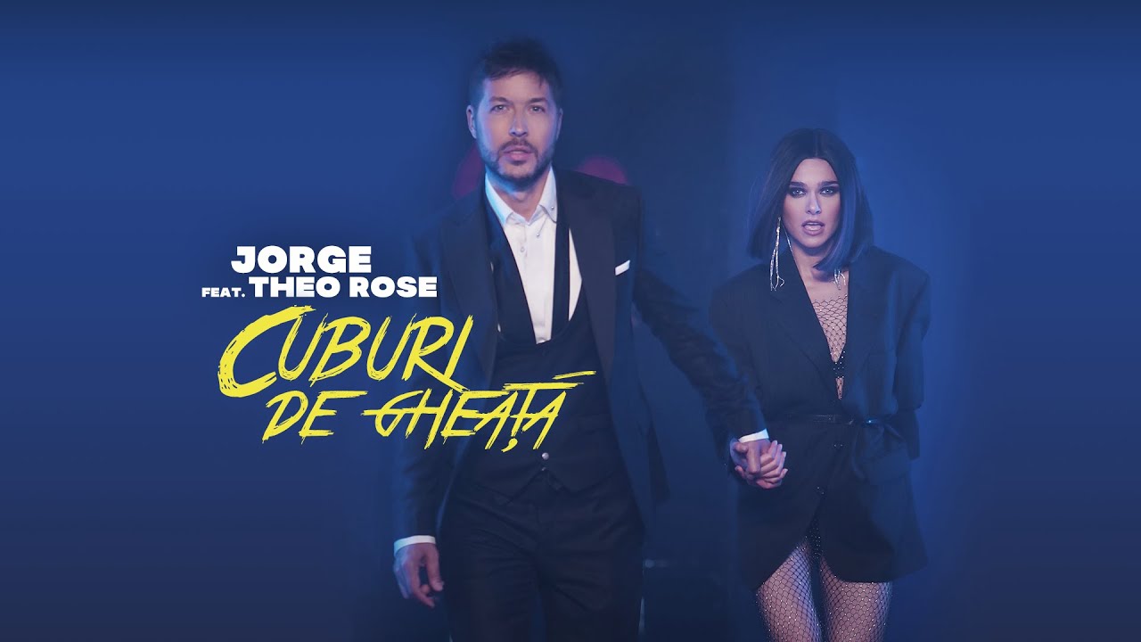 JORGE feat Theo Rose - Cuburi de gheata (Official Video)
