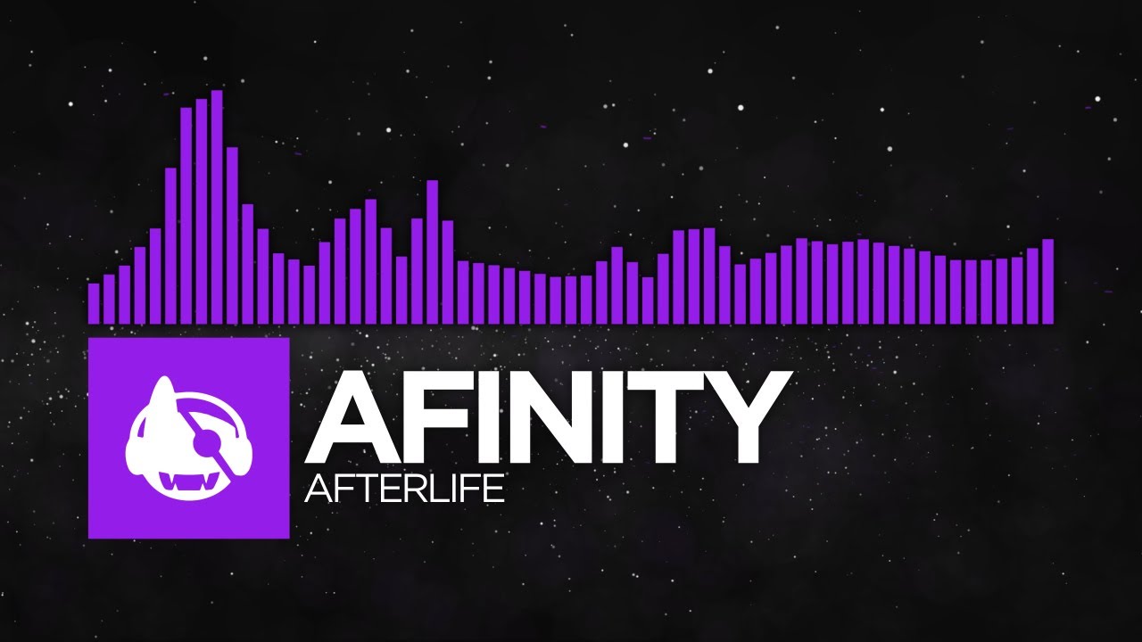 [Dubstep] - Afinity - Afterlife