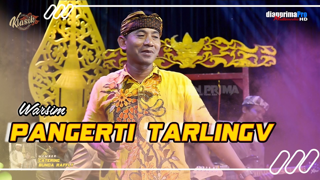 PANGERTI TARLING - WARSIM || TARLING KLASIK TENGDUNG