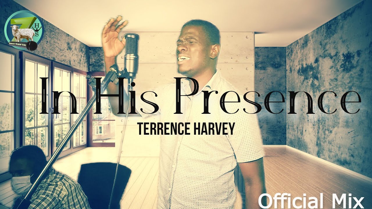 In His Presence There Is Fullness of Joy (Official Gospel Mix feat. Terrence Harvey) | Worship Song