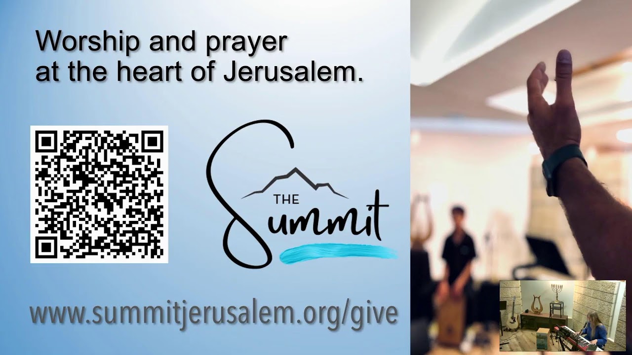 Summit Jerusalem - D A CH - Gebet (deutschsprachige Gebetszeit)