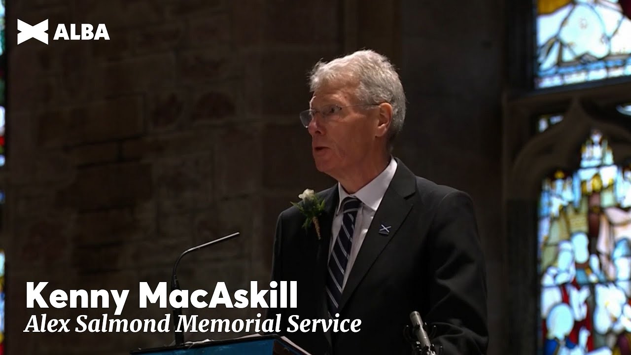 Alex Salmond Memorial   Kenny MacAskill Speech