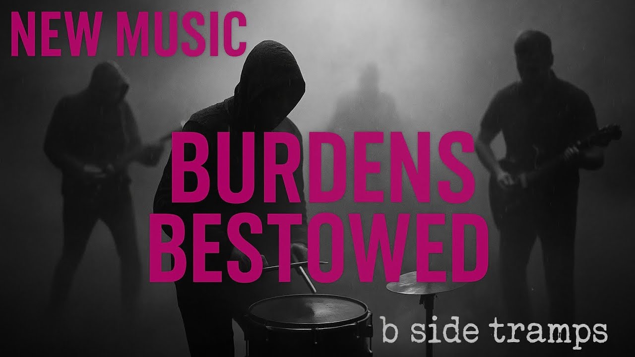 Burdens Bestowed | b side tramps | Cinematic Indie Rock 2025