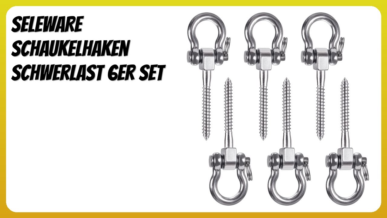 BEWERTUNG (2026): SELEWARE Schaukelhaken Schwerlast 6er Set. Infos