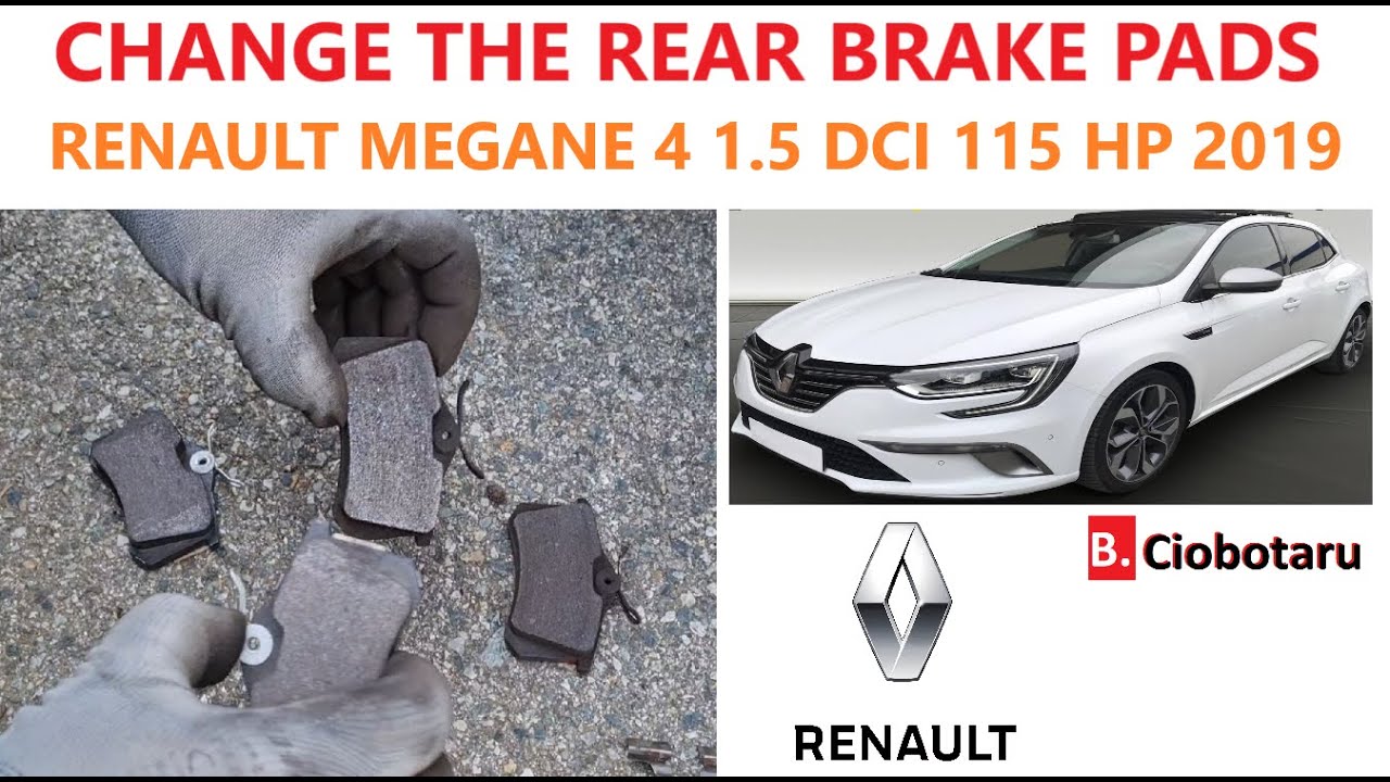 HOW TO CHANGE THE REAR BRAKE PADS ON A RENAULT MEGANE 4 (2019)