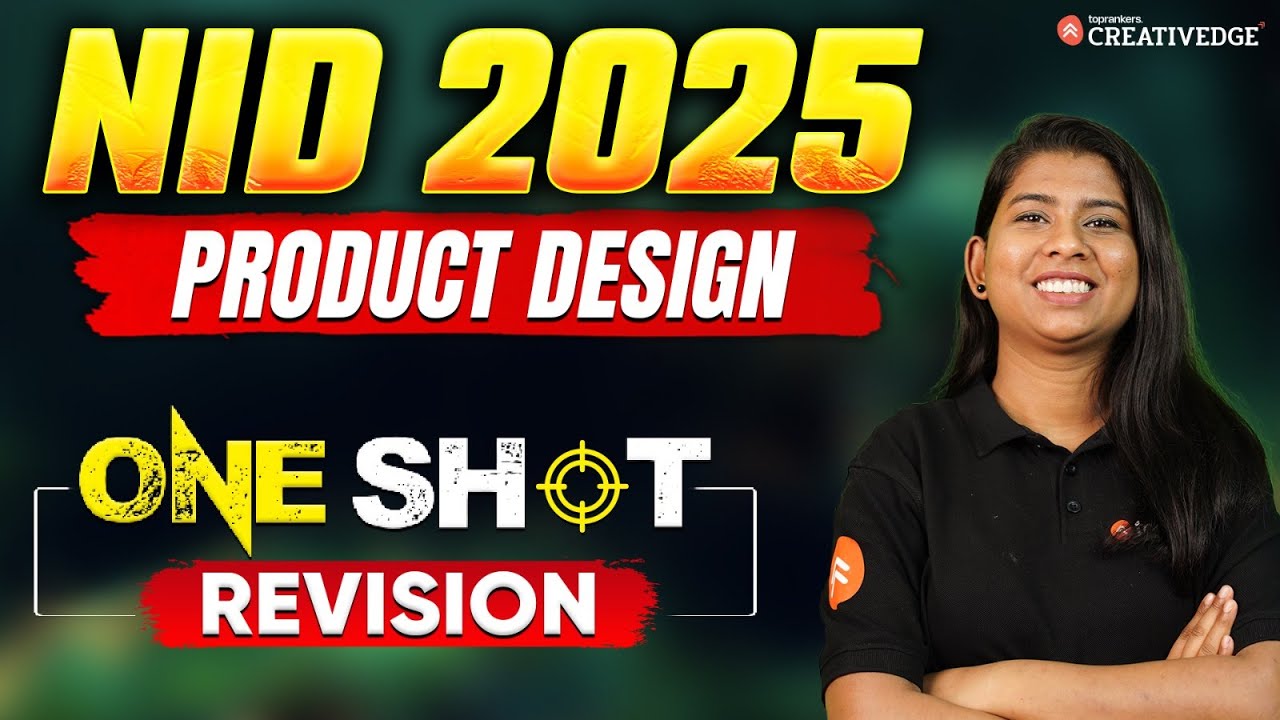 Product Design - One Shot Revision ✍🏻| NID 2025 Preparation 🎯| One Shot Revision for NID 2025