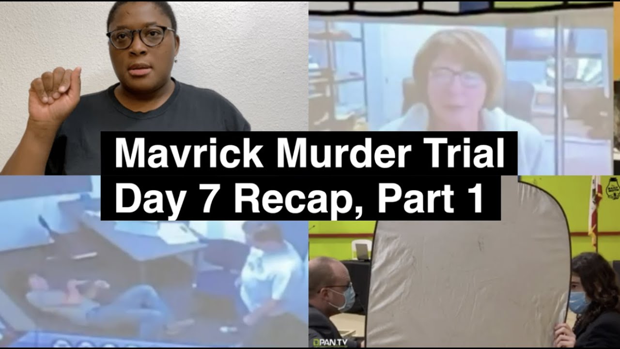 Mav Murder Trial Day 7, Part 1 Recap