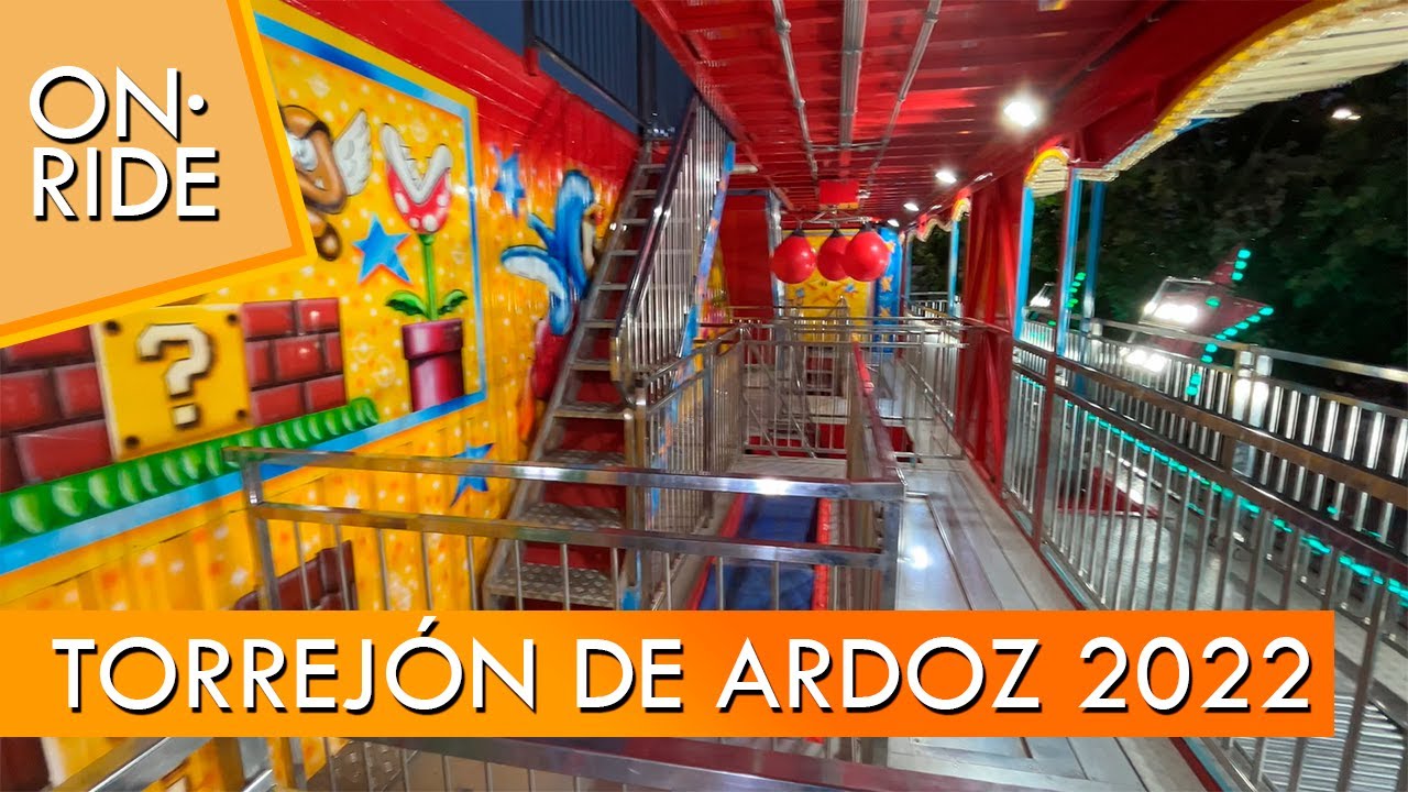 ON-RIDE | SUPER MARIO BROS (a. Huertas) | Feria de Torrejón de Ardoz 2022 - Ferias A TOPE