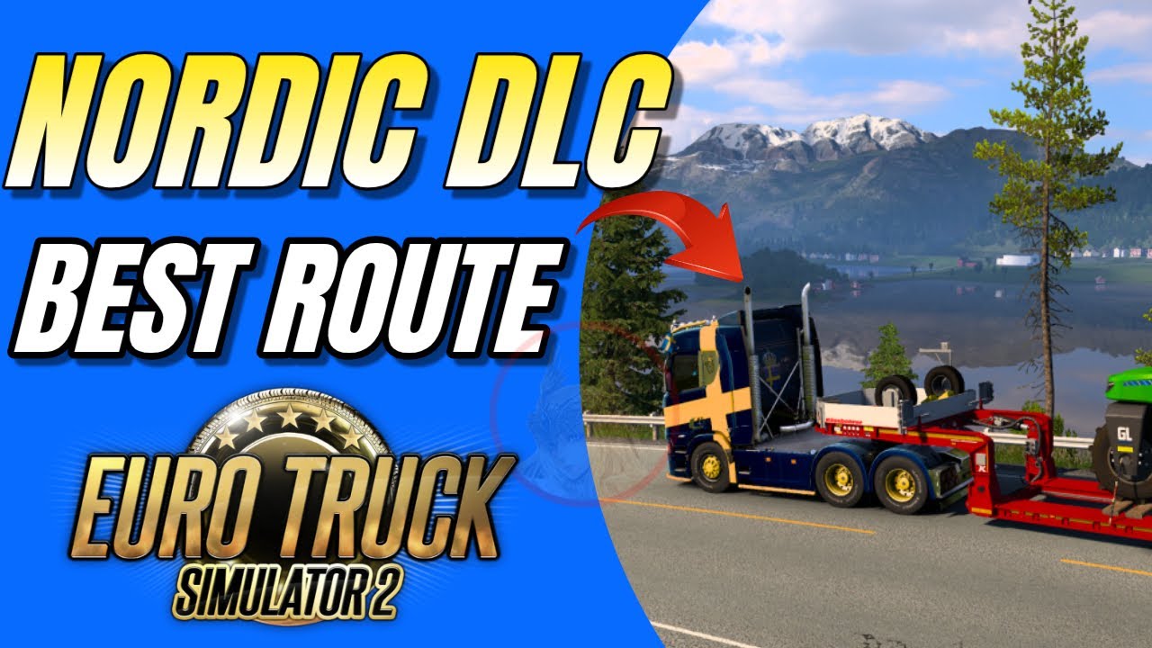 La MEJOR Ruta del DLC NORDIC HORIZONS ETS2  Early Access Gameplay de Euro Truck Simulator 2  Espa&ntilde;ol