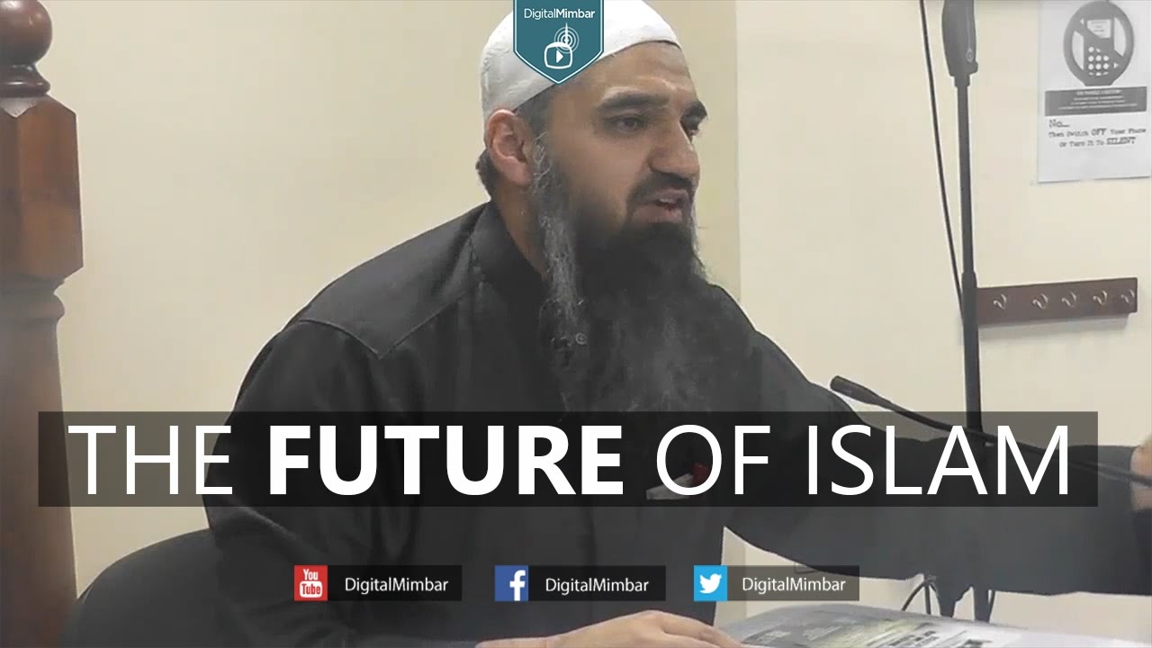 The Future Of Islam - Murtaza Khan