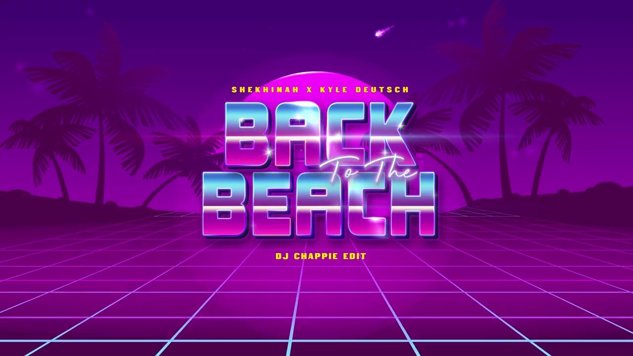 Back to the Beach (DJ Chappie Remix) - Shekhinah & Kyle Deutsch (Official Visualiser)