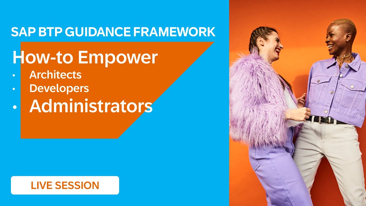 SAP BTP Guidance Framework: How-to Empower Administrators ✨