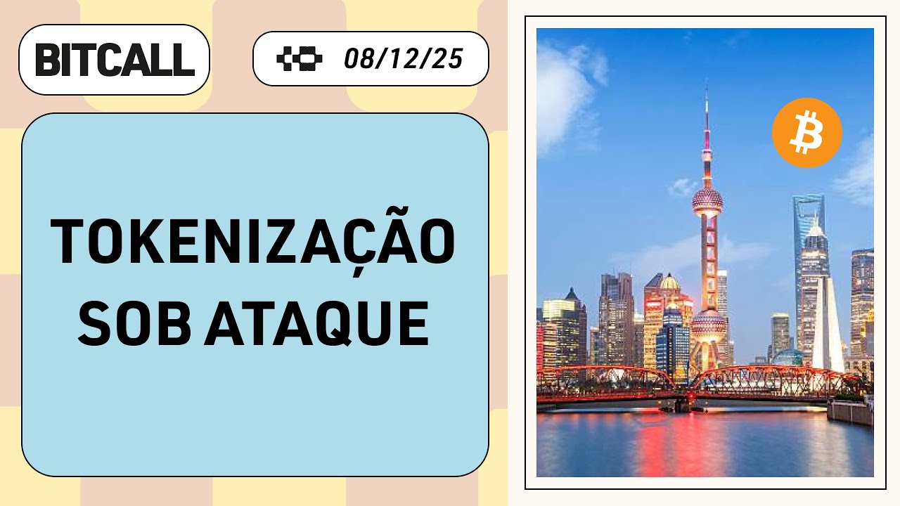 Tokenização Sob Ataque: China em Guerra Contra as Criptos | BitCall #002