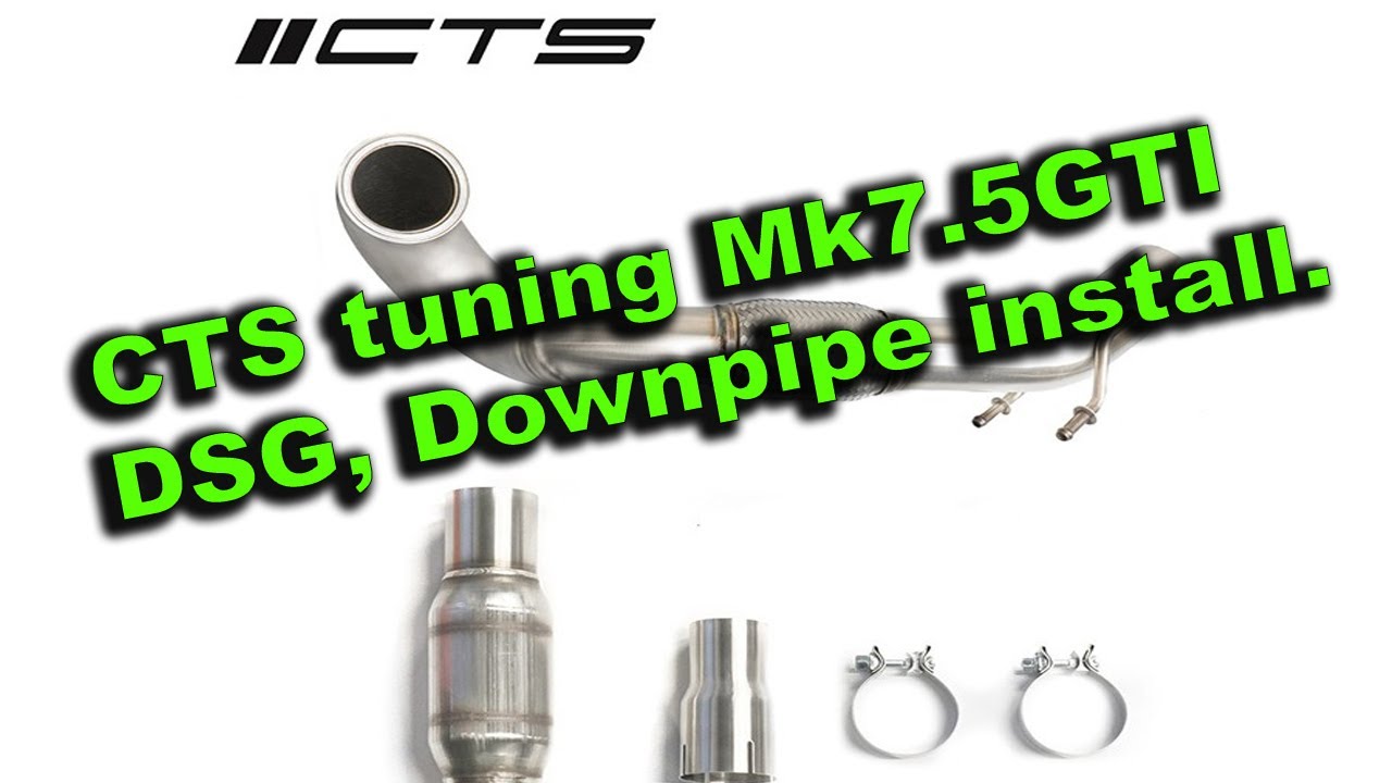 Установка даунпайпа CTS Tuning Mk7.5GTI DSG.