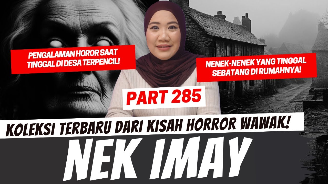 NEK IMAY - KHW PART 285