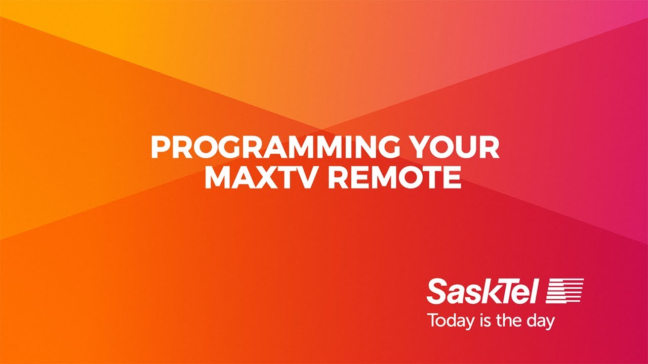 SaskTel Support - Programming your maxTV remote