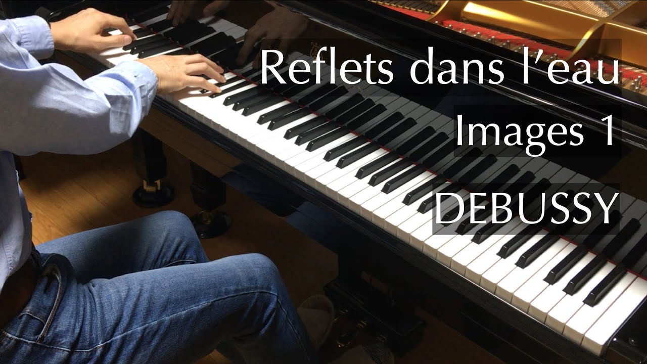 水の反映（ドビュッシー）Debussy - Reflets dans l'eau - Images 1 - pianomaedaful