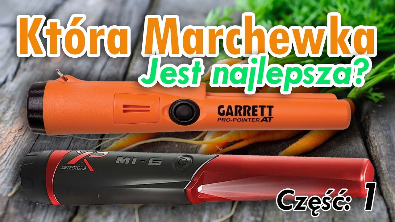 Nowości XP Metal Detectors. Mi-6 pinpointer vs Garrett PRO-Pointer AT 1/2 (SUBTITLES)