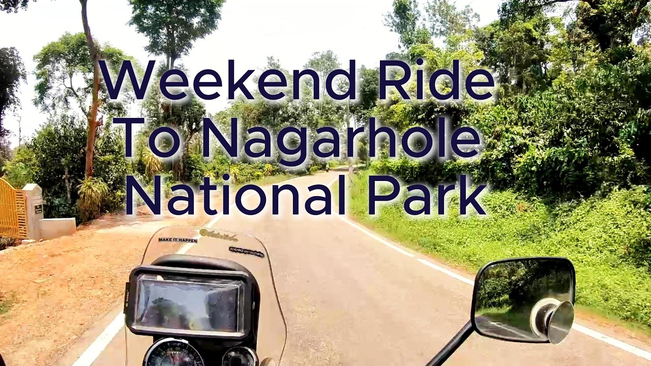 Weekend Ride to Nagarhole National Park