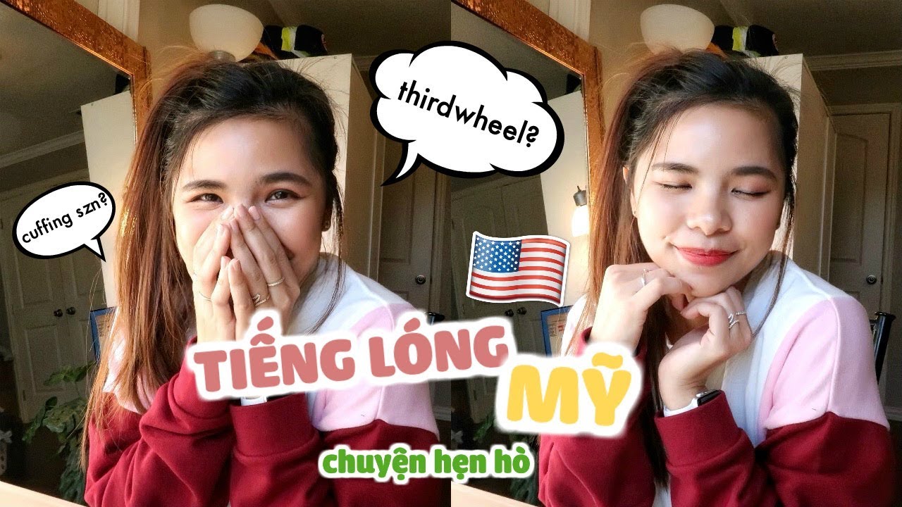 7 SLANGS CỦA MỸ VỀ CHUYỆN YÊU ĐƯƠNG PHẢI BIẾT!!! // BÓNG BAY 🎈