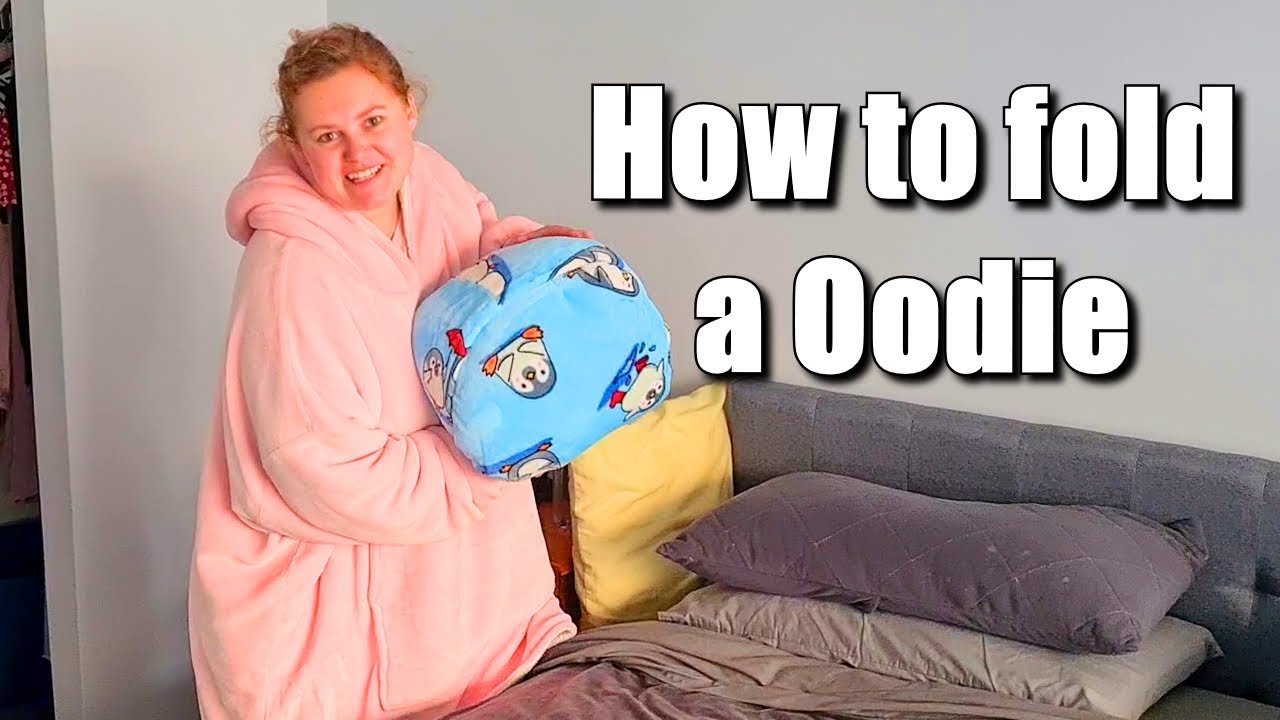 How To Fold a Oodie