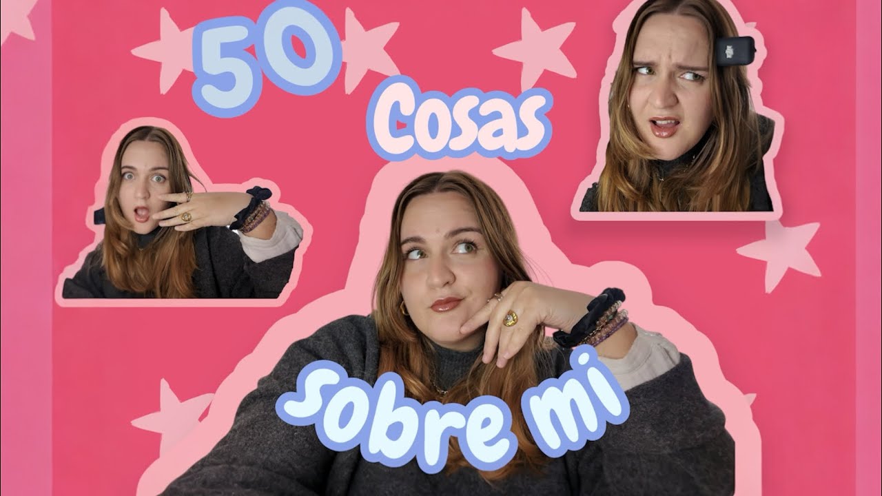 50 cosas sobre mi 🌟💘 ALLTRUEEXPOSED 