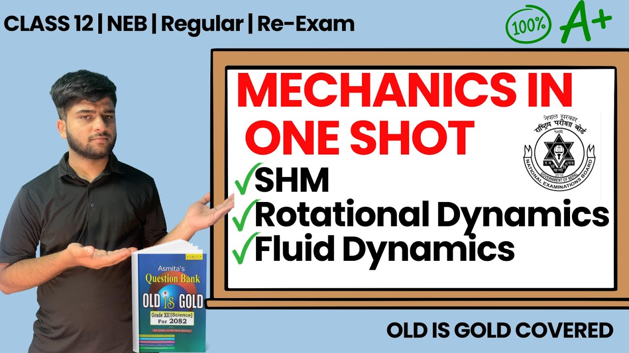Mechanics in One Shot ✅| SHM | Rotational | Fluid Dynamics | By Suraj Dhungana| Class 12