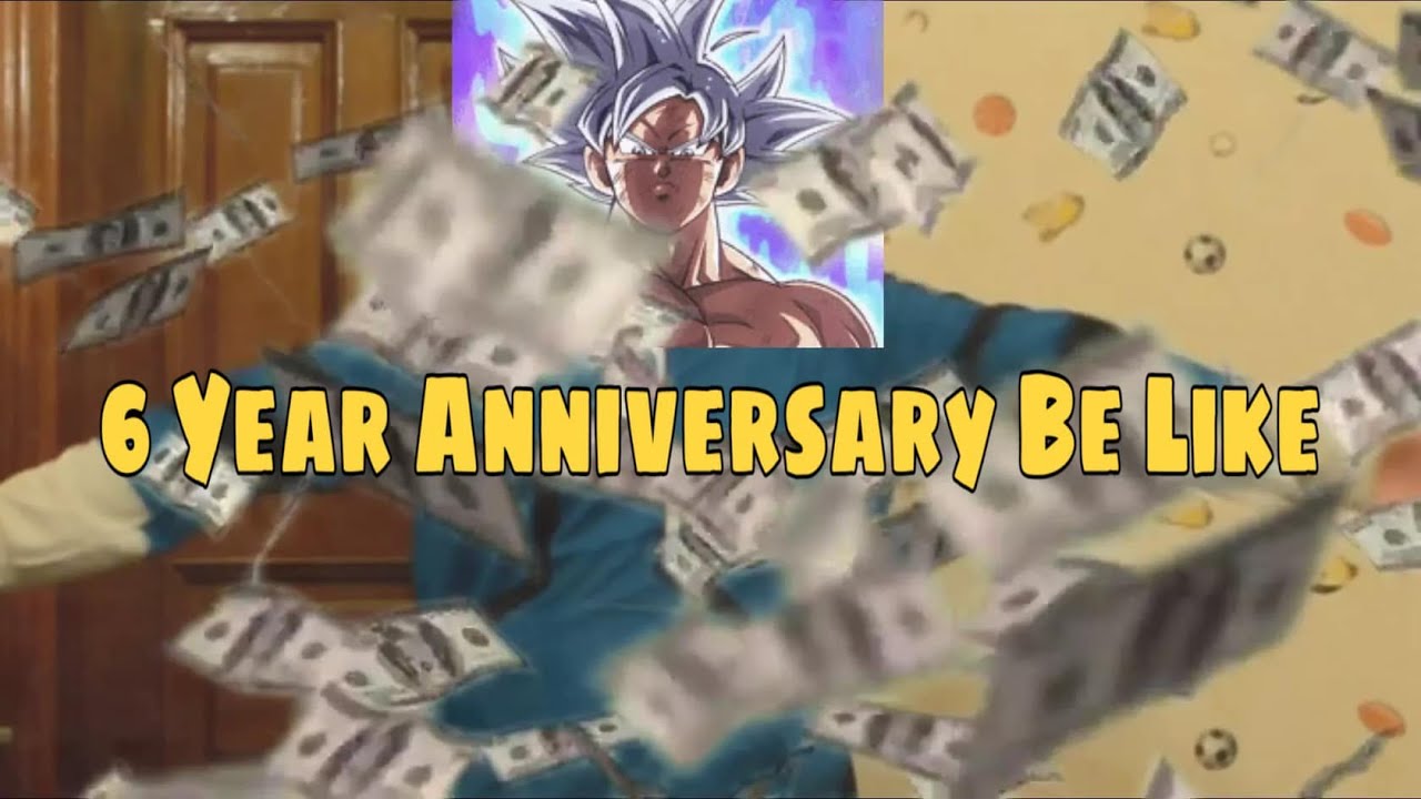 Dokkan 6 Year Anniversary Be Like | Dokkan Battle Skit
