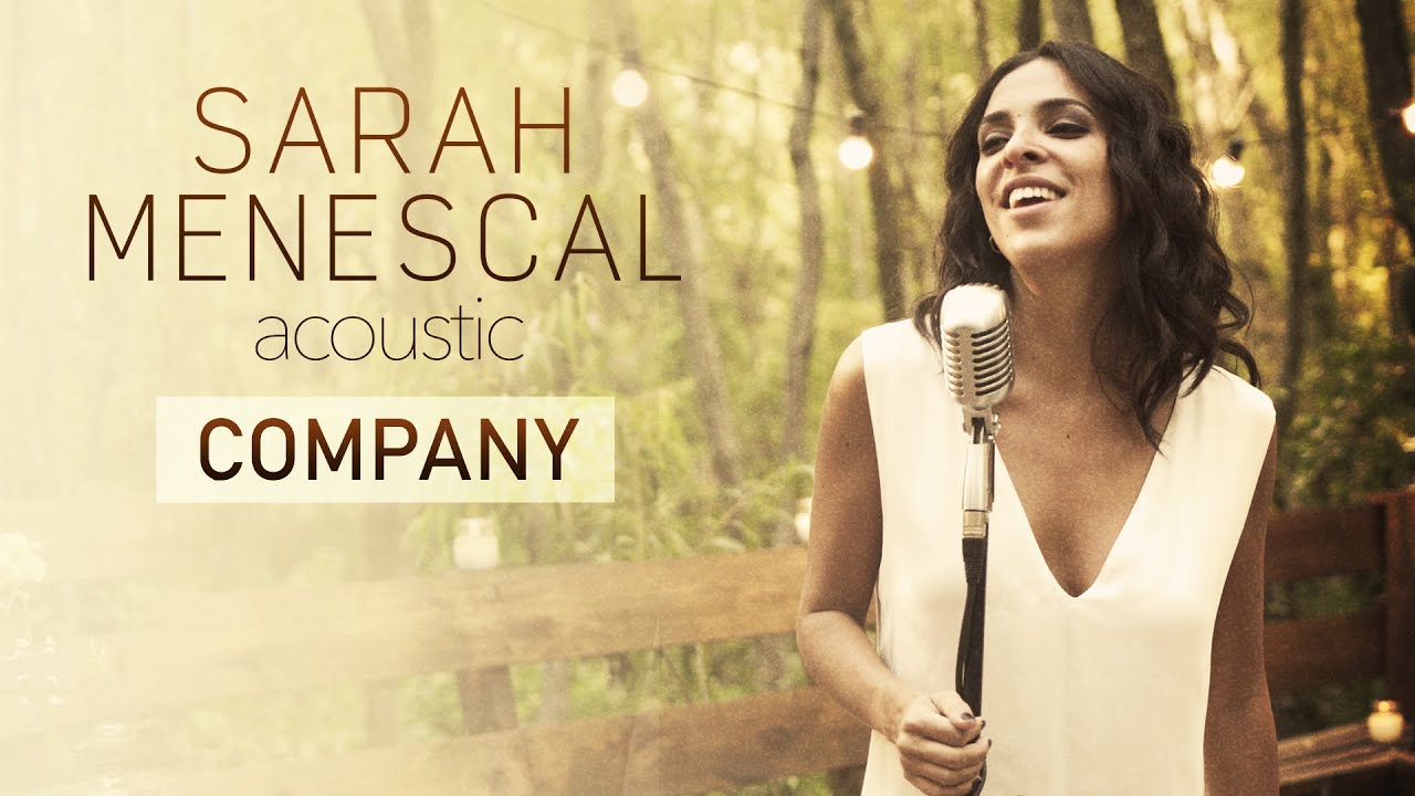 Company - Live Acoustic by Sarah Menescal (Video 4K)