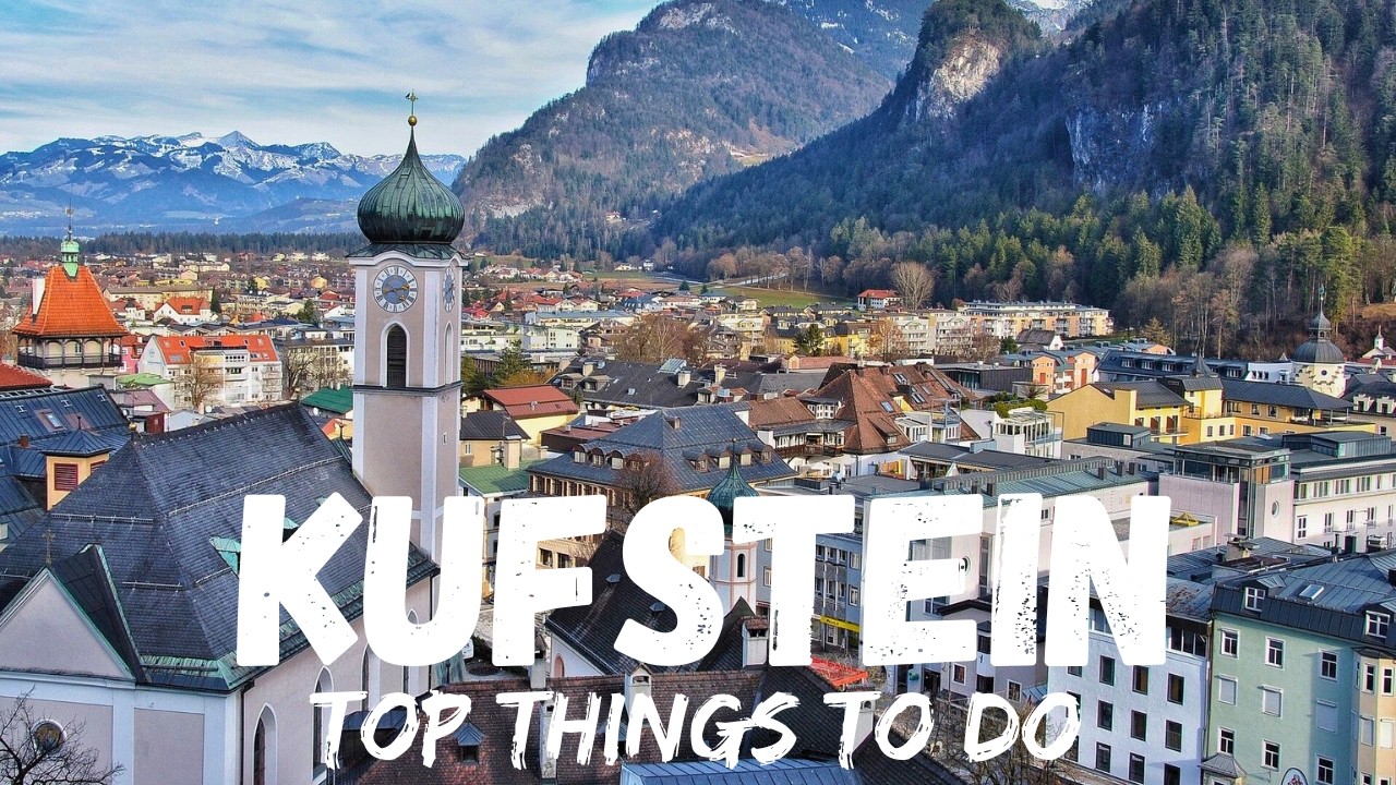 Kufstein Austria 🇦🇹(Best Things to do)