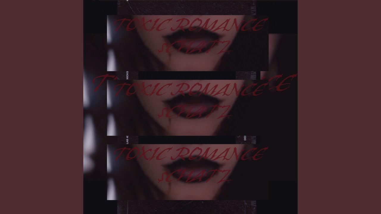 Toxic Romance