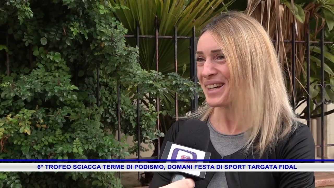 6° TROFEO SCIACCA TERME DI PODISMO, DOMANI FESTA DI SPORT TARGATA FIDAL