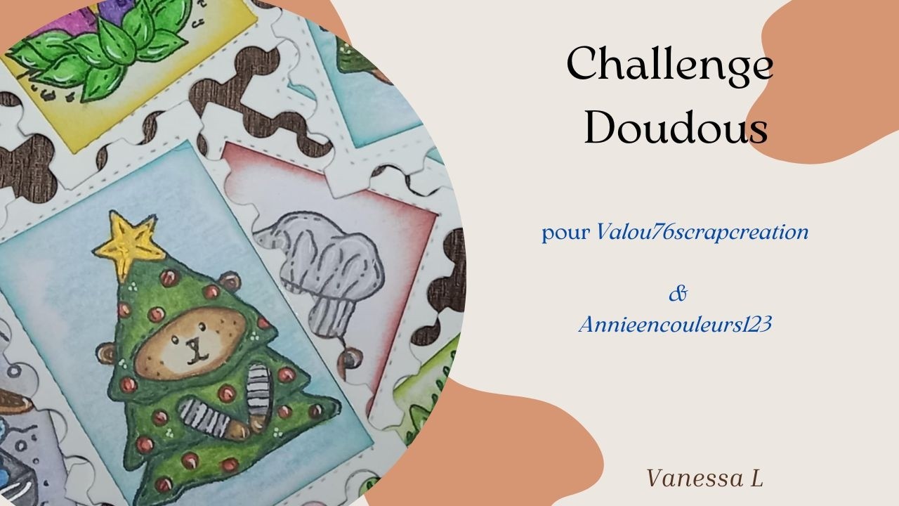 Challenge des Doudous 🧸 @Valou76scrapcreation et @annieencouleurs123 