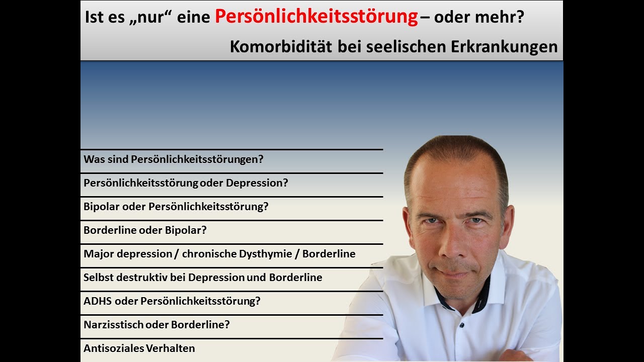 Ist es nur eine Persönlichkeitsstörung oder mehr?