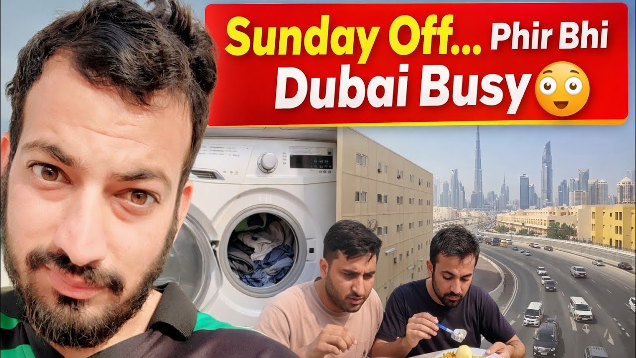 🔥 Sunday Off Tha… Phir Bhi Dubai Busy 😳 | Real Camp Life