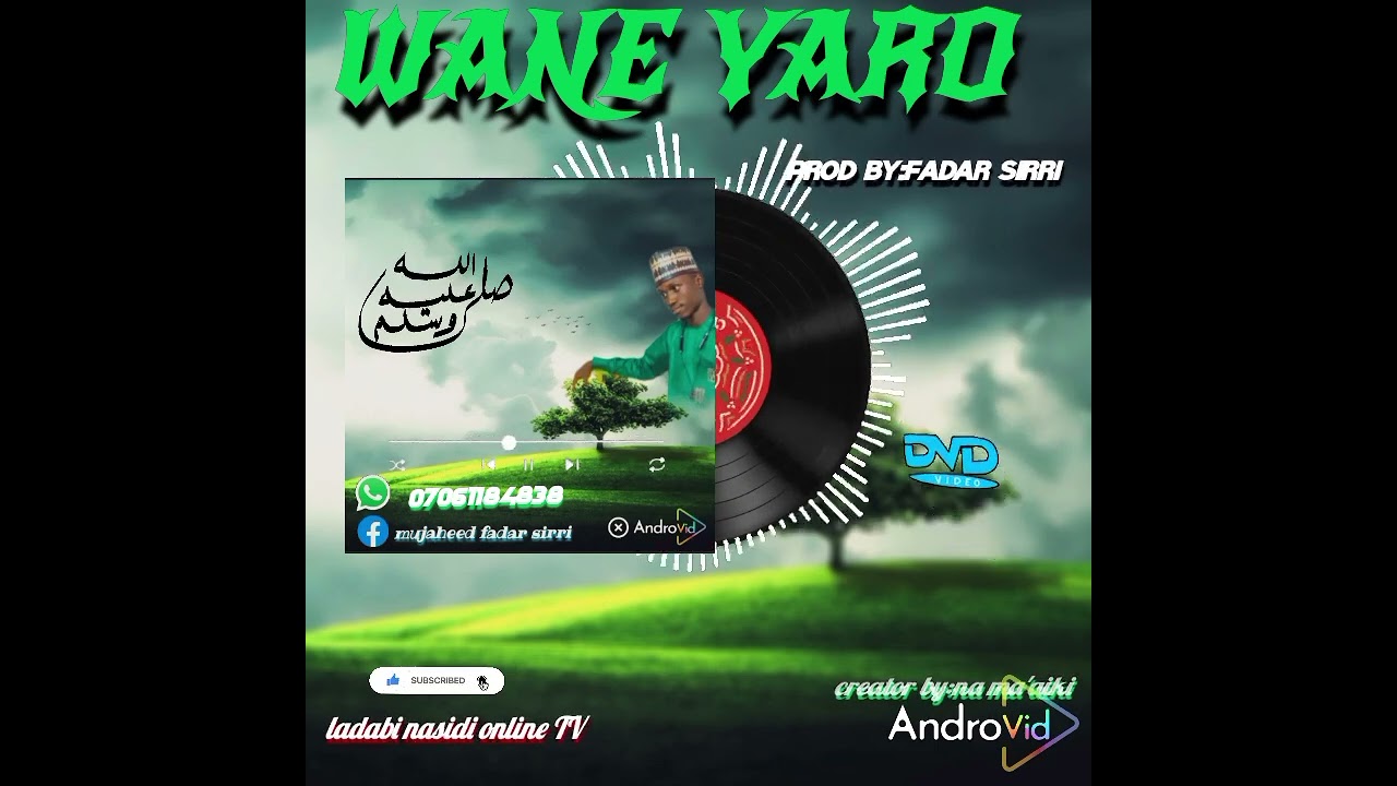 MUJAHEED FADAR SIRRI AHBABU WANE YARO