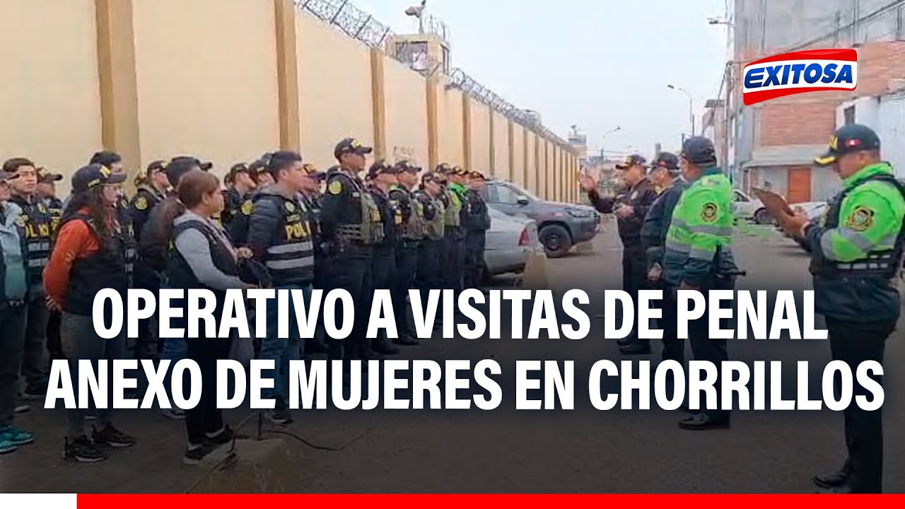 🔴🔵Realizan operativo a visitantes del penal Anexo de Mujeres en Chorrillos ante casos de extorsión