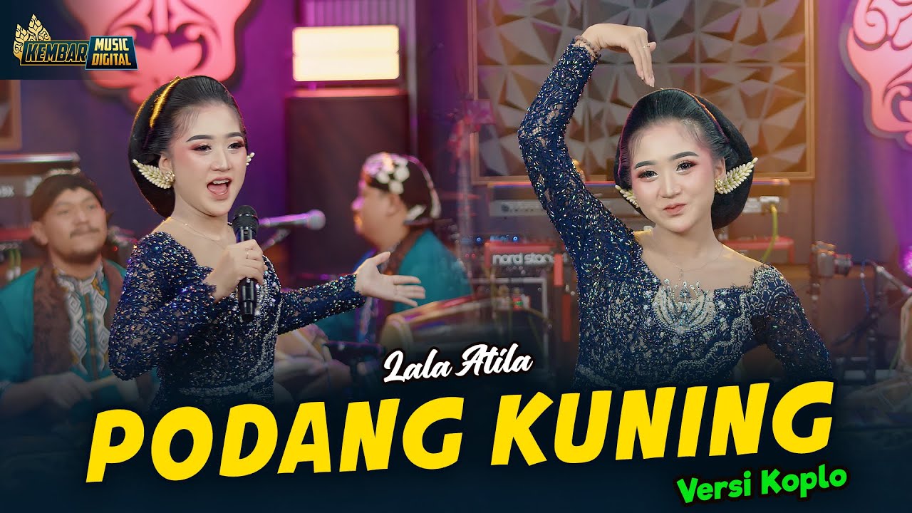 Lala Atila - PODANG KUNING - Kembar Campursari ( Official Music Video )