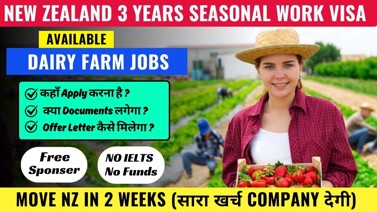(URGENT HIRING) NEW ZEALAND SEASONAL WORK PERMIT | FREE WORK VISA |JOBS IN WAREHOUSE & AGRICULTURE
