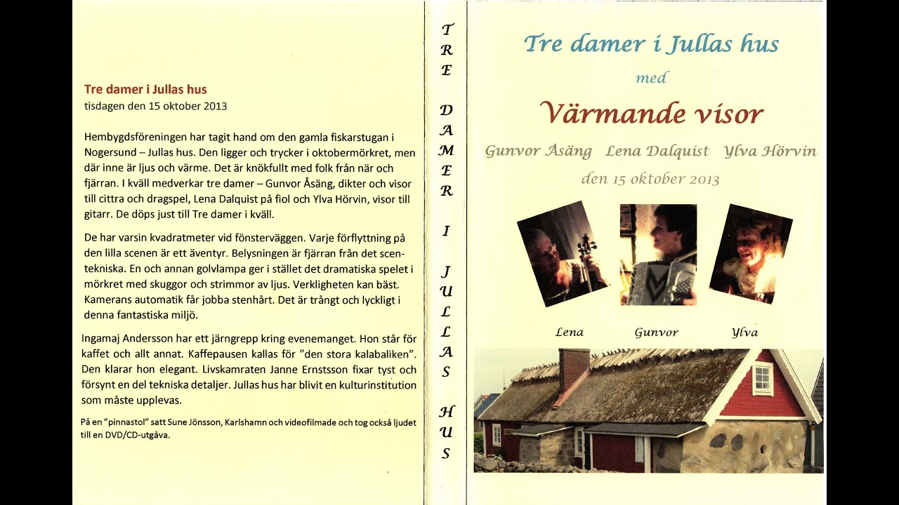 Tre damer med värmande visor i Jullas hus - 15 oktober 2013