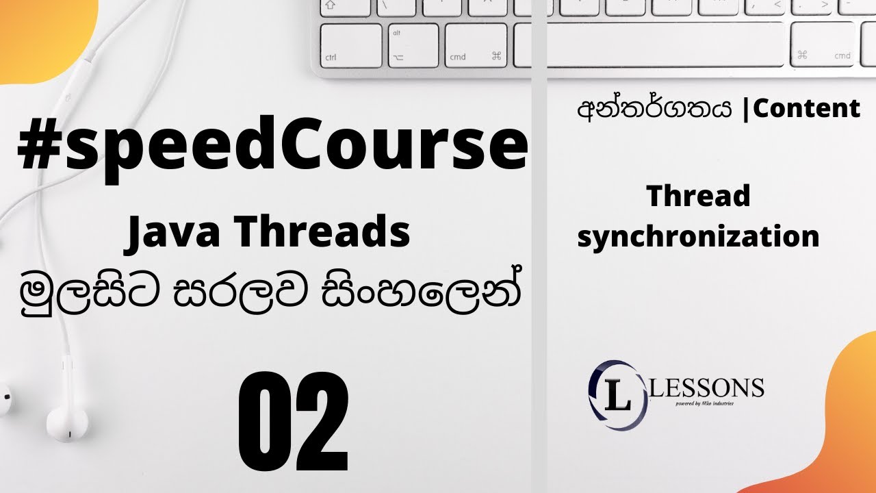 Java Threads -  මුලසිට සිංහලෙන් #2 (Sinhala)