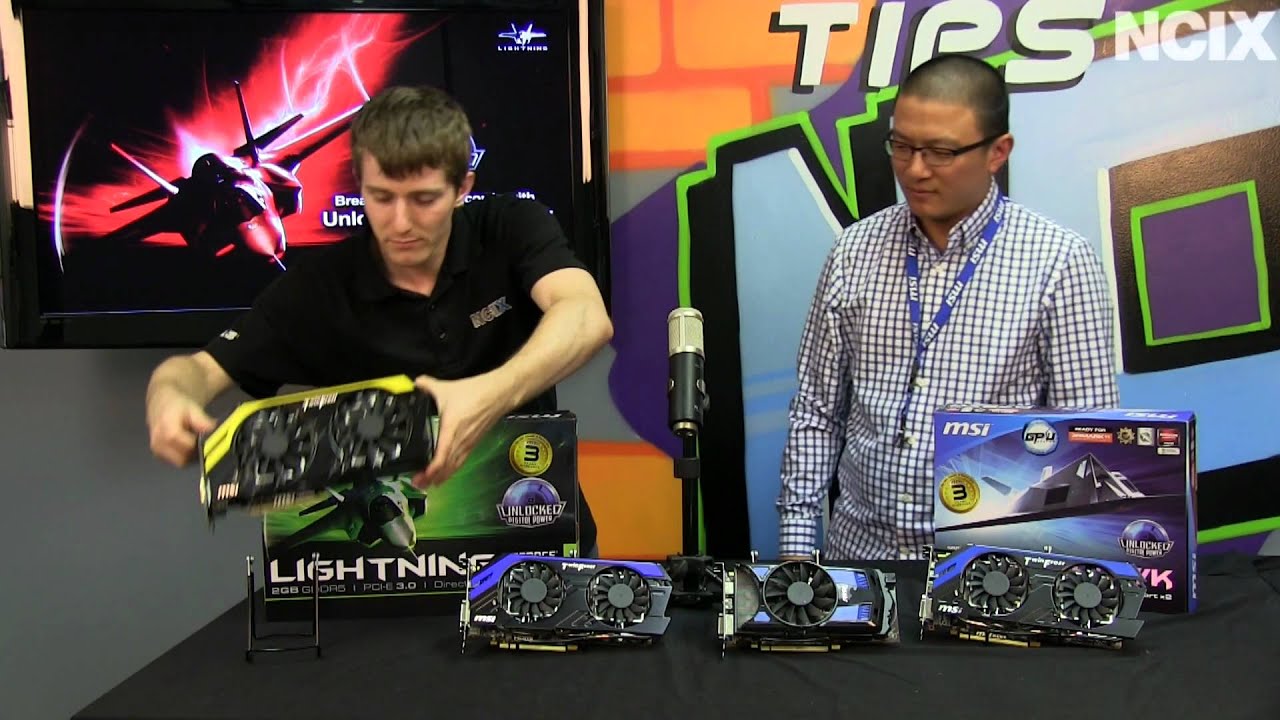 The MSI Graphics Advantage - Why Choose MSI for Your GeForce or Radeon Graphics Card NCIX Tech Tips