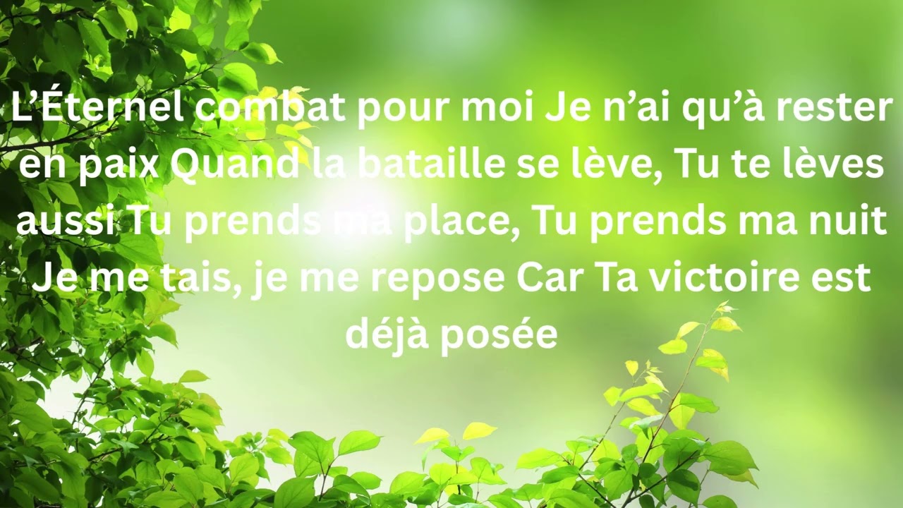 L’Éternel combat pour toi…Reste en paix.(Exode 14:14)