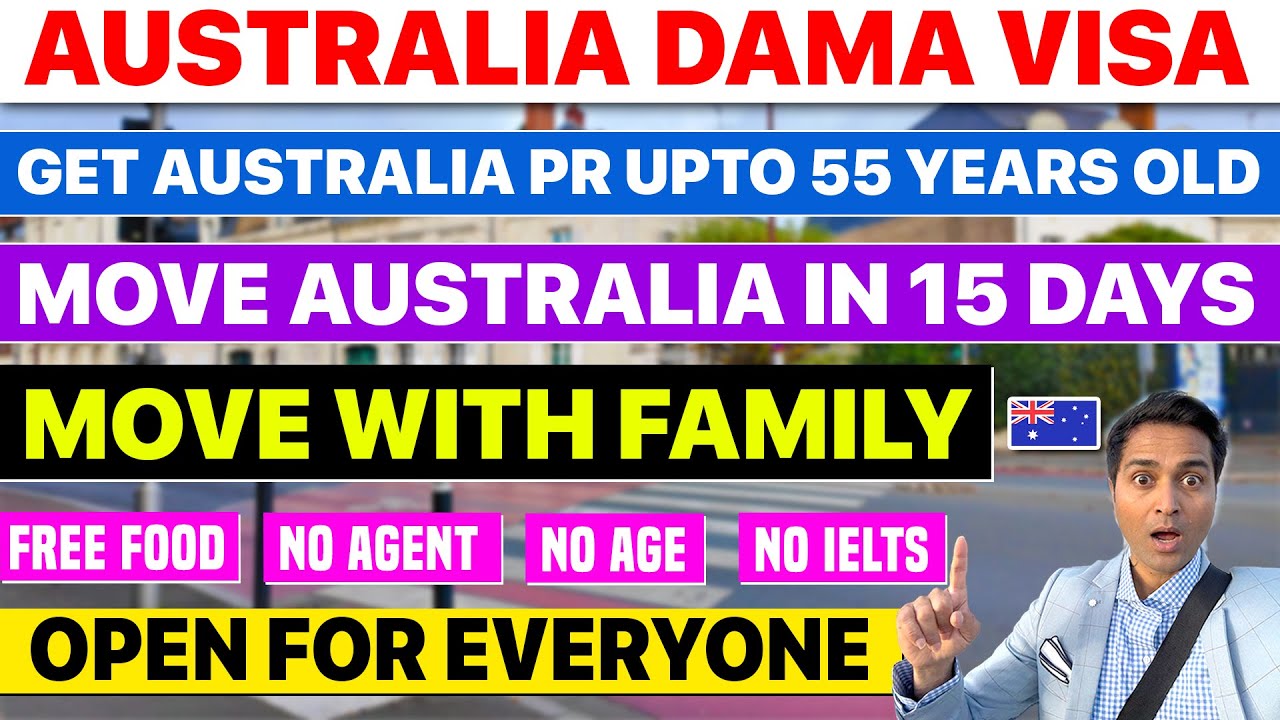 Australia Dama Work Visa in 15 Day | PR for 55 Year Old| No IELTS| No Age| No Agent| No Fee| No Fund
