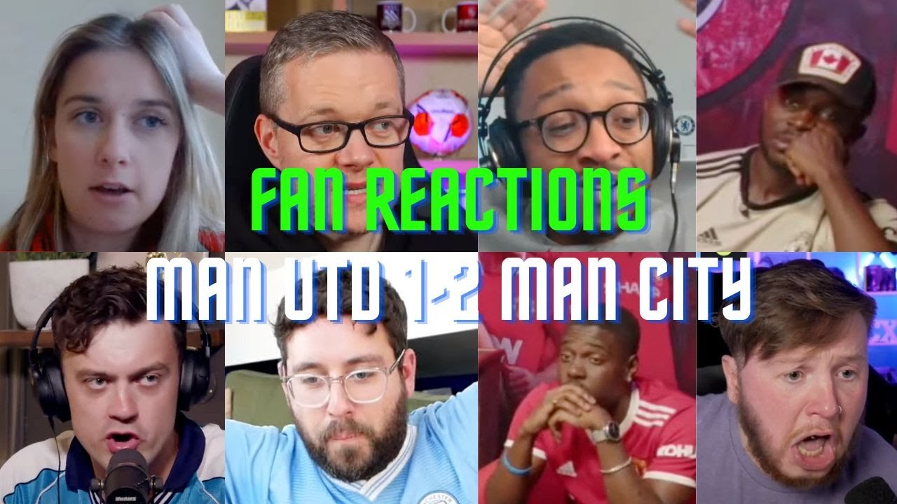 Fan Reactions Man United 1-2 Man City | Fan Reactions